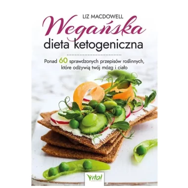 Dieta Ketogeniczna Wegańska - Liz MacDowell