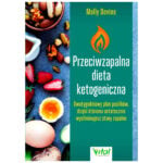 Dieta Ketogeniczna Przeciwzapalna - Molly Devine