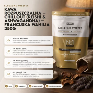 Kawa Rozpuszczalna Chillout - Francuska Wanilia 250g - BeKeto