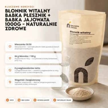 Błonnik Witalny Babka Płesznik + Babka Jajowata 1000g - Naturalnie Zdrowe