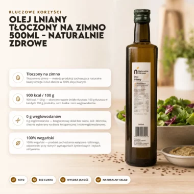 Olej Lniany Tłoczony na Zimno 500ml - Naturalnie Zdrowe