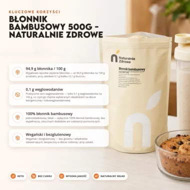 Błonnik Bambusowy 500g - Naturalnie Zdrowe