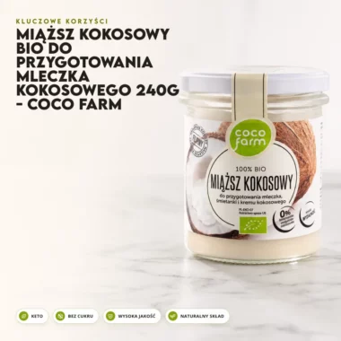 Miąższ Kokosowy BIO do Przygotowania Mleczka Kokosowego 240g - Coco Farm