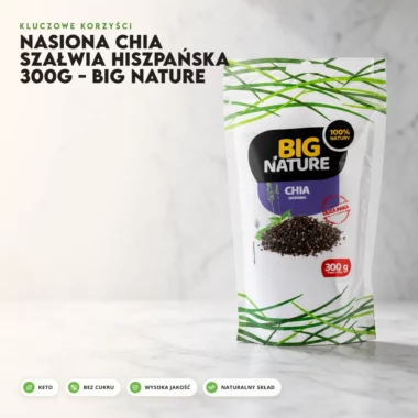 Nasiona Chia Szałwia Hiszpańska 300g - Big Nature