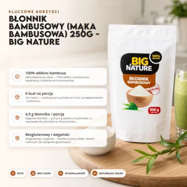 Błonnik Bambusowy (Mąka Bambusowa) 250g - Big Nature