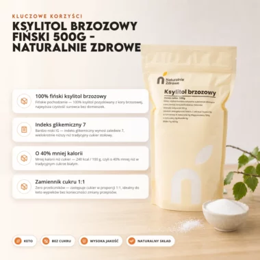Ksylitol Brzozowy Fiński 500g - Naturalnie Zdrowe