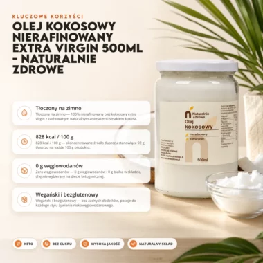 Olej Kokosowy Nierafinowany Extra Virgin 500ml - Naturalnie Zdrowe
